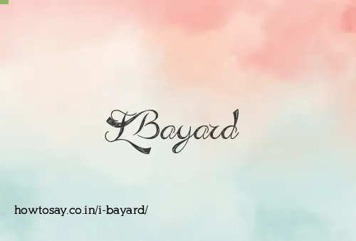 I Bayard