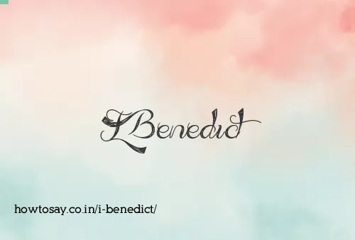 I Benedict