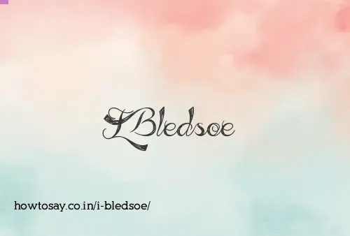 I Bledsoe