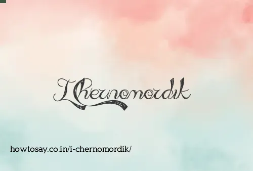 I Chernomordik