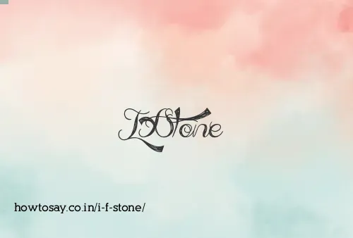 I F Stone