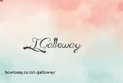 I Galloway