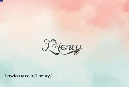I Henry
