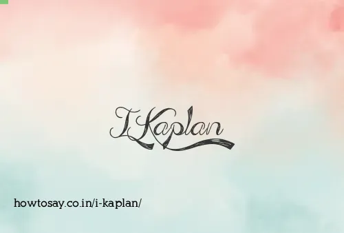 I Kaplan