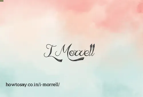 I Morrell