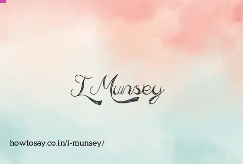 I Munsey
