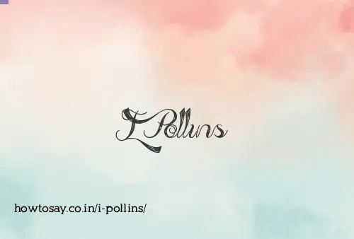 I Pollins