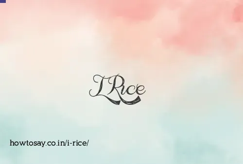 I Rice