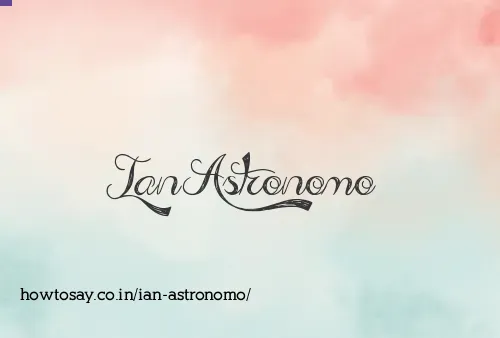 Ian Astronomo