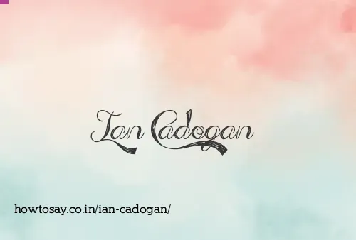 Ian Cadogan