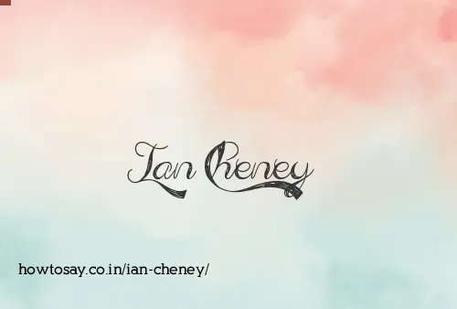 Ian Cheney