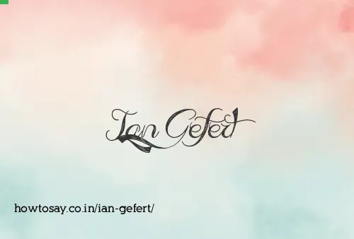 Ian Gefert