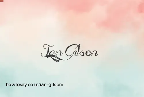 Ian Gilson