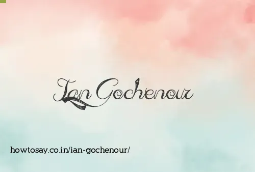 Ian Gochenour