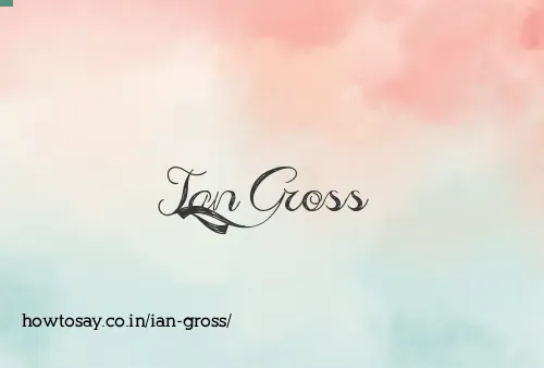 Ian Gross