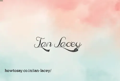 Ian Lacey