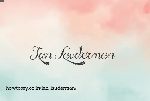 Ian Lauderman