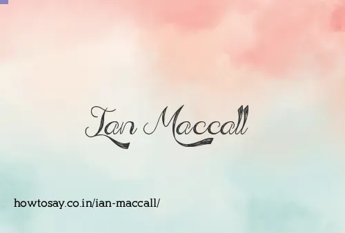 Ian Maccall