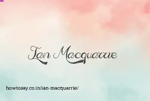 Ian Macquarrie