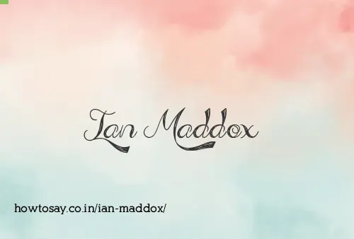Ian Maddox
