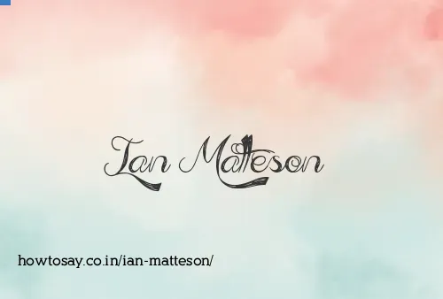 Ian Matteson