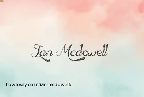 Ian Mcdowell