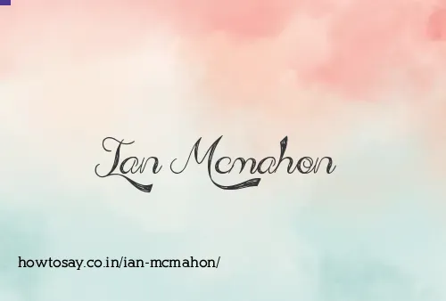 Ian Mcmahon
