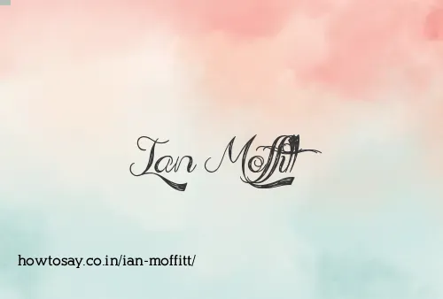 Ian Moffitt