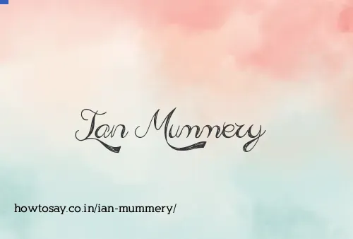 Ian Mummery