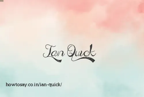 Ian Quick