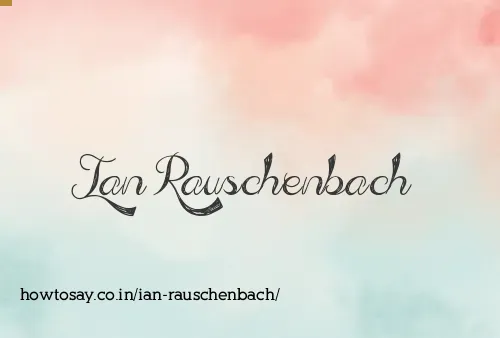 Ian Rauschenbach