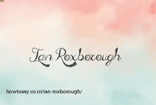 Ian Roxborough
