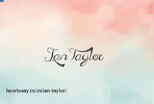 Ian Taylor