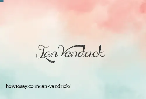 Ian Vandrick