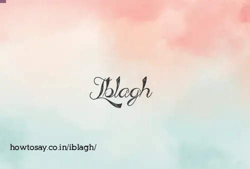 Iblagh