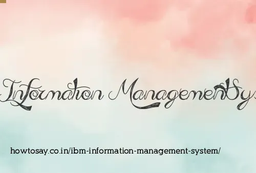 Ibm Information Management System