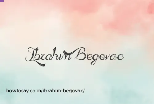 Ibrahim Begovac