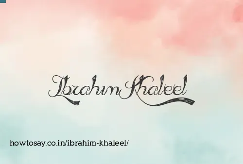 Ibrahim Khaleel