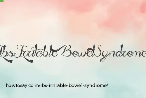 Ibs Irritable Bowel Syndrome
