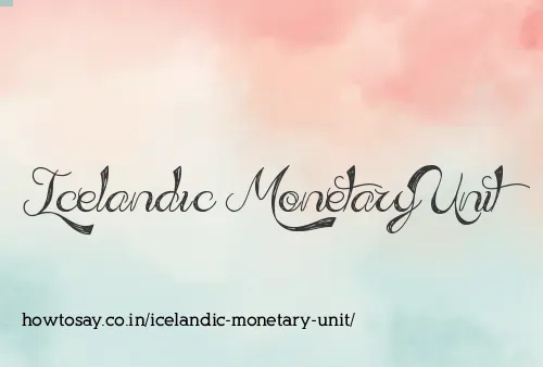 Icelandic Monetary Unit