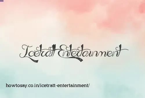 Icetratt Entertainment