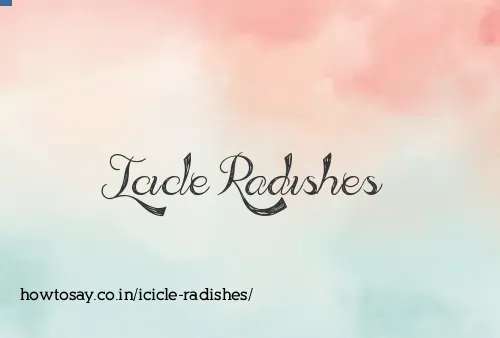 Icicle Radishes