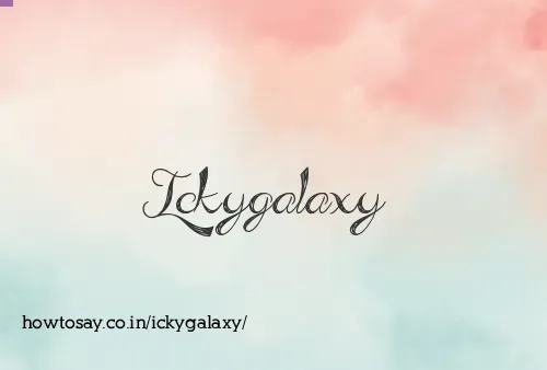 Ickygalaxy