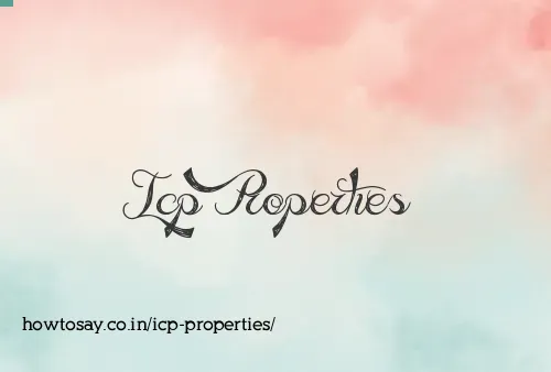 Icp Properties