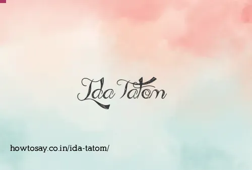 Ida Tatom