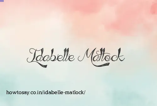 Idabelle Matlock