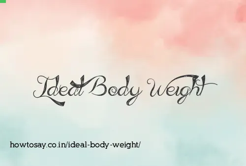Ideal Body Weight