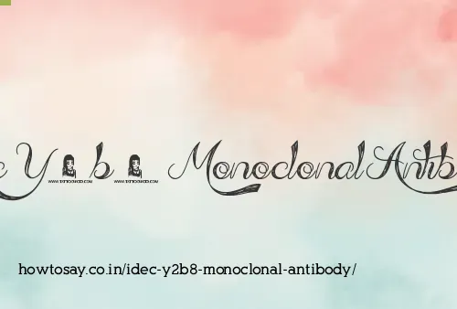 Idec Y2b8 Monoclonal Antibody