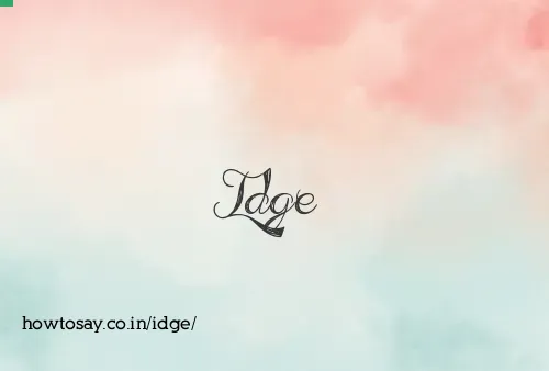 Idge