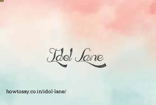 Idol Lane
